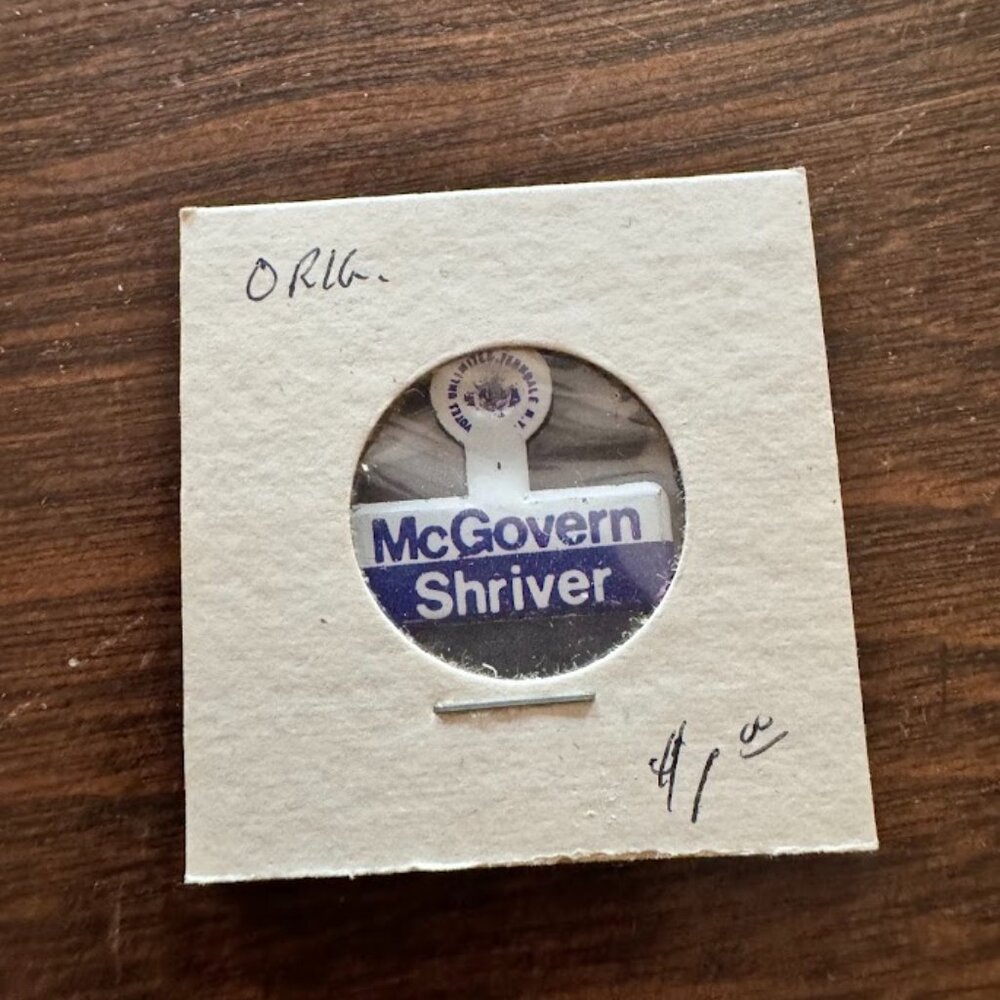 Vintage McGovern Shriver Political Pinback